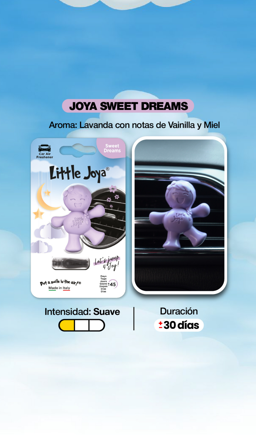 Little Joya® - Sweet Dreams